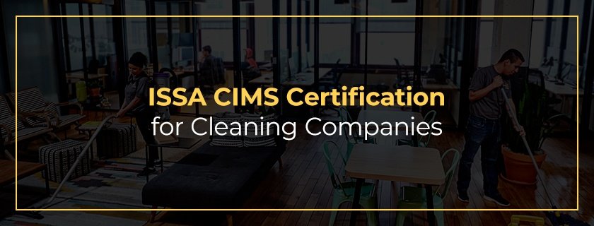 ISSA CIMS Certification for cleaning companies graphic.